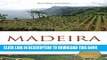 [PDF] Madeira: The Islands and Their Wines (Classic Wine Library) Full Online
