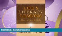 READ BOOK  Life s Literacy Lessons: Stories and Poems for Teachers  GET PDF