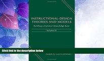 Big Deals  Instructional-Design Theories and Models, Volume III: Building a Common Knowledge Base