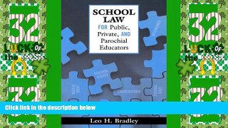 Big Deals  School Law for Public, Private, and Parochial Educators  Best Seller Books Most Wanted