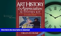 DOWNLOAD Art History and Appreciation Activities Kit: Ready-To-Use Lessons, Slides, and Projects