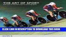 [PDF] The Art of Sport: the best of reuters sports photography Popular Online