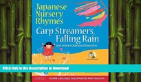 READ BOOK  Japanese Nursery Rhymes: Carp Streamers, Falling Rain and Other Traditional Favorites