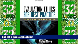 Big Deals  Evaluation Ethics for Best Practice: Cases and Commentaries  Best Seller Books Most