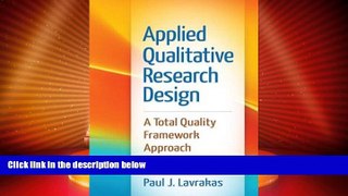 Big Deals  Applied Qualitative Research Design: A Total Quality Framework Approach  Free Full Read