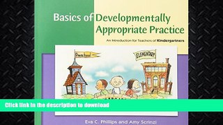 FAVORITE BOOK  Basics of Developmentally Appropriate Practice: An Introduction for Teachers of