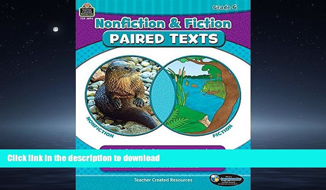 READ THE NEW BOOK Nonfiction and Fiction Paired Texts Grade 6 FREE BOOK ONLINE