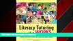 PDF ONLINE Literacy Tutoring That Works: A Look at Successful In-School, After-School, and Summer
