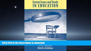 PDF ONLINE Current Issues and Trends In Education (2nd Edition) READ PDF FILE ONLINE
