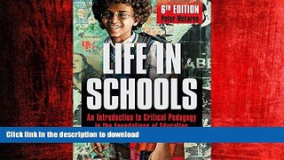 FAVORIT BOOK Life in Schools: An Introduction to Critical Pedagogy in the Foundations of Education