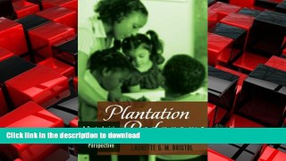 READ PDF Plantation Pedagogy: A Postcolonial and Global Perspective (Global Studies in Education)