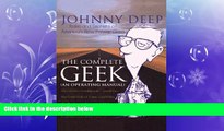 different   The Complete Geek (an Operating Manual): Rules and Secrets of America s New Power Class