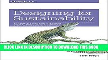 [PDF] Designing for Sustainability: A Guide to Building Greener Digital Products and Services Full