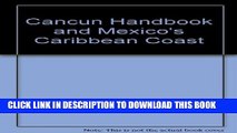 New Book Cancun Handbook and Mexico s Caribbean Coast (Moon Handbooks Cancun)
