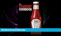 FAVORITE BOOK  The Student Cookbook: 200 Cheap and Easy Recipes for Food, Drinks and Snacks