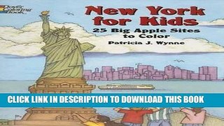 [PDF] New York for Kids: 25 Big Apple Sites to Color (Dover Coloring Books) Full Online