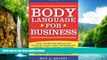 READ book  Body Language for Business: Tips, Tricks, and Skills for Creating Great First