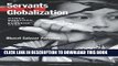 [PDF] Servants of Globalization: Women, Migration, and Domestic Work, First Edition Popular