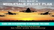 [PDF] Tim Bell s Wholesale Flight Plan: A Step by Step Guide to Wholesale Real Estate Success in