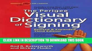 [PDF] The Perigee Visual Dictionary of Signing: Revised   Expanded Third Edition Popular Colection