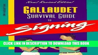 [PDF] The Gallaudet Survival Guide to Signing Popular Online