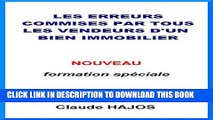 [PDF] Les erreurs commises par tous les vendeurs d un bien immobilier (French Edition) Full Online