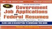 [PDF] Government Job Applications   Federal Resumes (Government Jobs Series) Popular Colection