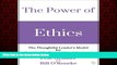 READ book  The Power of Ethics: The Thoughtful Leader s Model for Sustainable Competitive