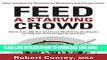 [PDF] Feed A Starving Crowd: More than 200 Hot and Fresh Marketing Strategies to Help You Find