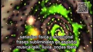 sanacion fisica y emocional, frases subliminales en español, musica reiki, lluvia, ondas theta