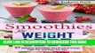 [PDF] Smoothies for Weight Loss: 37 Delicious Smoothies That Crush Cravings, Fight Fat, And Keep