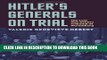 [PDF] Hitler s Generals on Trial: The Last War Crimes Tribunal at Nuremberg (Modern War Studies