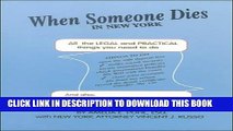 [PDF] When Someone Dies in New York: All the Legal   Practical Things You Need to Do Full Colection