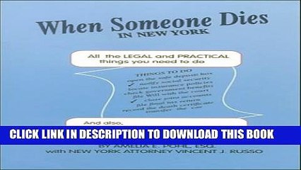 [PDF] When Someone Dies in New York: All the Legal   Practical Things You Need to Do Full Colection