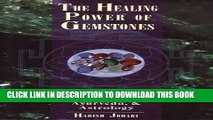 Collection Book The Healing Power of Gemstones: In Tantra, Ayurveda, and Astrology