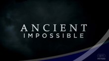 ANCIENT IMPOSSIBLE (Επεισόδιο 5)