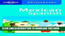 [PDF] Mexican Spanish (Lonely Planet Phrasebooks) Full Online