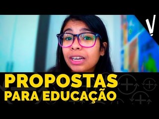 Pergunta 1: Propostas para Educação  ft. PEIXE BABEL #MapaNasEleições