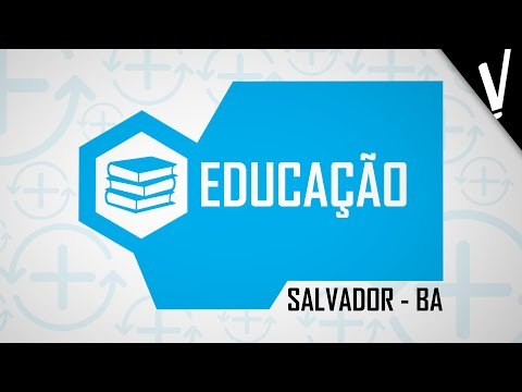 SSA: Propostas para Educação #MapaNasEleições