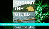 read here  Around the Sound: Amusing Thoughts and Tales from Washington s Puget Sound