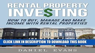 [PDF] Rental Property Investing: How To Buy, Manage And Make Income With Rental Properties Popular