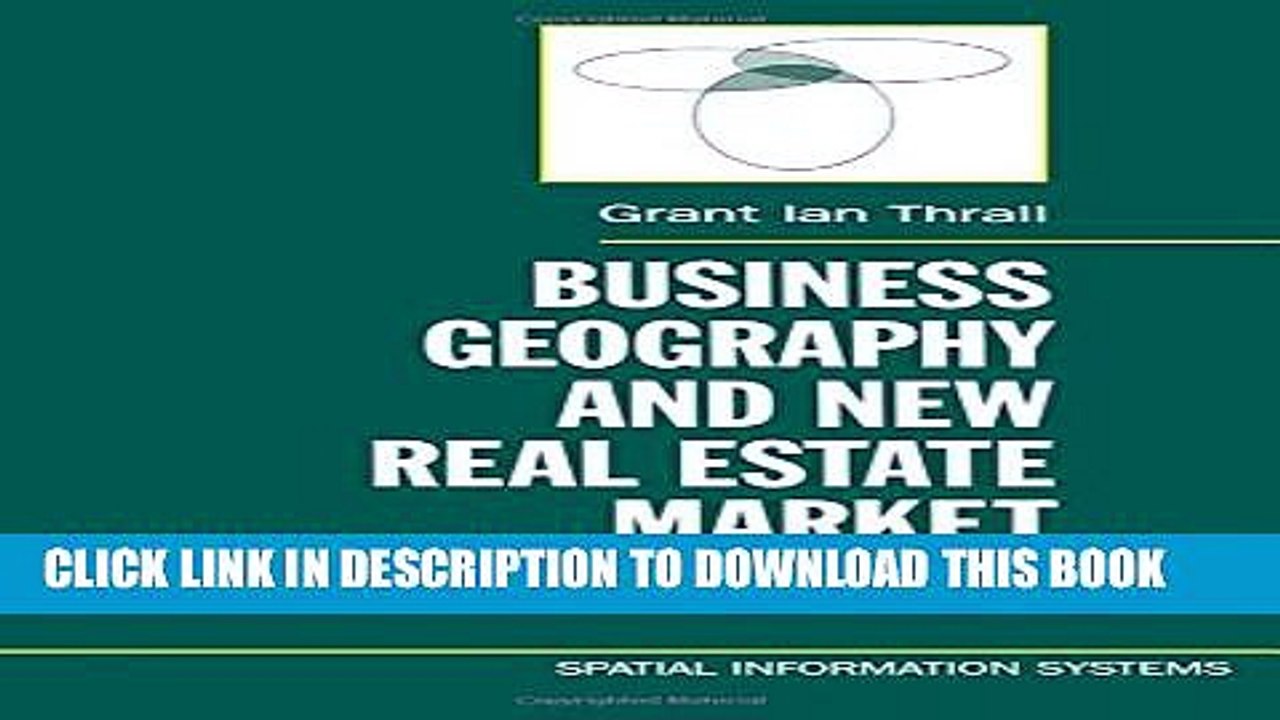 [PDF] Business Geography and New Real Estate Market Analysis (Spatial Information Systems) Full