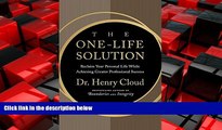 Free [PDF] Downlaod  The One-Life Solution: The Boundaries Way to Integrating Work and Life  FREE