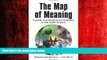 FREE DOWNLOAD  The Map of Meaning: A Guide to Sustaining our Humanity in the World of Work READ