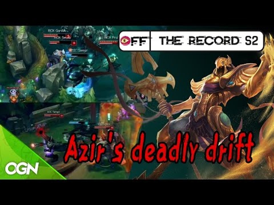 Azir's deadly drift! Oops I did it again!  [LOL Off the Record Mini] 앗 나의 실수 아지르 편 [롤 오프더레코드]
