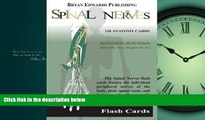 For you The Spinal Nerves (Flash Cards) (Flash Paks)