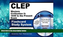 For you CLEP Western Civilization II: 1648 to the Present Exam Flashcard Study System: CLEP Test