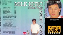 Mile Kitic i Juzni Vetar - Smedje oci