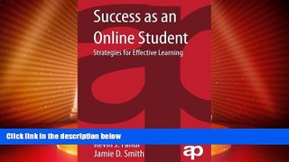 Big Deals  Success as an Online Student: Strategies for Effective Learning  Free Full Read Most