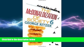 READ book  The McDonaldization of Society 6  DOWNLOAD ONLINE